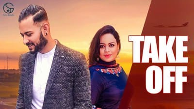 Take Off Lyrics – Garry Sandhu & Gurlej Akhtar
