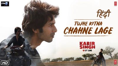 Tujhe Kitna Chahne Lage Lyrics – Arijit Singh | (From “Kabir Singh”)