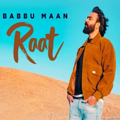 babbu maan new raat song lyrics