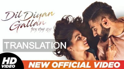 Dil Diyan Gallan Title Track Lyrics Meaning – Parmish Verma