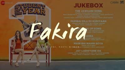 Fakira Lyrics – SANAM | Student of the Year 2