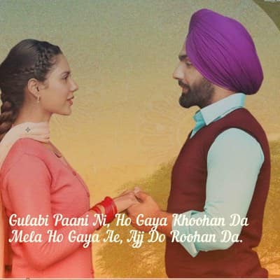 gulaabi paani lyrics ammy mannat