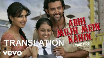 Abhi Mujh Mein Kahin Lyrics (with Meaning) | Agneepath | Sonu Nigam
