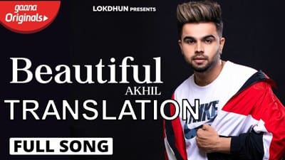 Akhil – Beautiful Song Lyrics (with Translaton) | Sara Gurpal