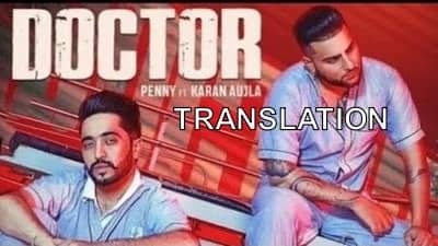 Karan Aujla – Doctor Lyrics (with Translation) | Penny
