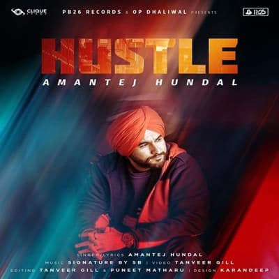 Hustle track lyrics Amantej Hundal