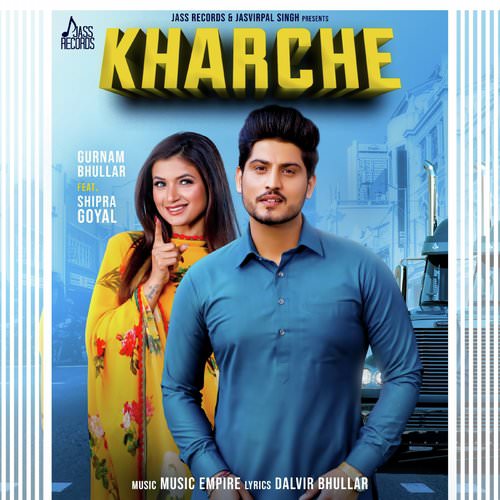 Kharche lyrics by Gurnam Bhullar