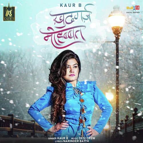 Khudgarz Mohabbat lyrics by Kaur B