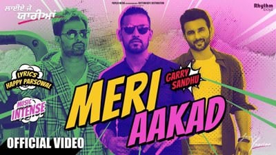 Meri Aakad Lyrics – Garry Sandhu | (From “Laiye Je Yaarian”)