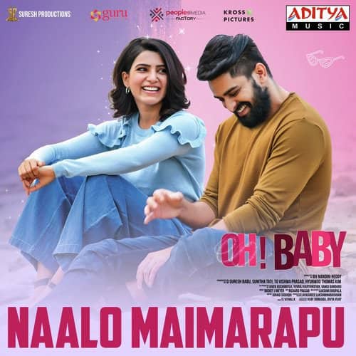 Naalo Maimarapu lyrics Oh Baby by Mohana Bhogaraju