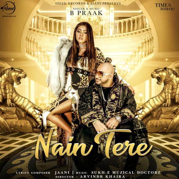 Nain Tere - Single (by B Praak) lyrics