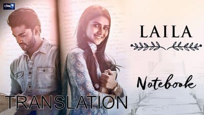 Laila Lyrics Translation – Notebook | Dhvani Bhanushali