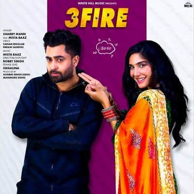 3 Fire Ft. Mista Baaz Sharry Mann lyrics
