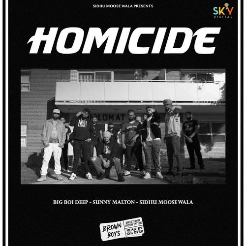 Big Boi Deep Homicide lyrics Sidhu Moose Wala