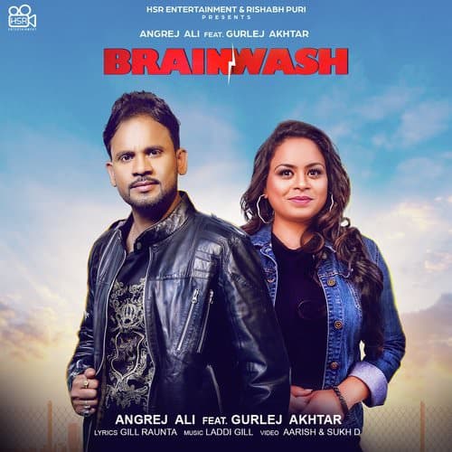 Brainwash lyrics by Angrej Ali featuring Gurlej Akhtar