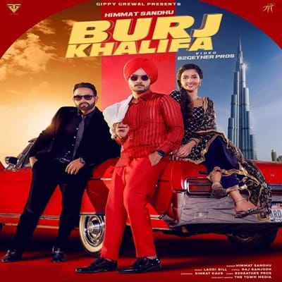 Burj Khalifa Himmat Sandhu lyrics