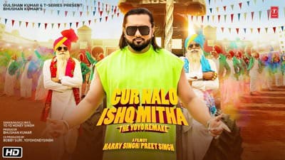 Yo Yo Honey Singh – Gur Nalo Ishq Mitha Lyrics (The YOYO Remake)
