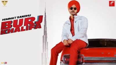 Burj Khalifa Lyrics – Himmat Sandhu | Punjabi Song