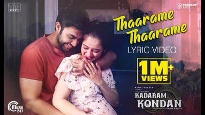 Tharame Tharame Lyrics – Kadaram Kondan | Sid Sriram