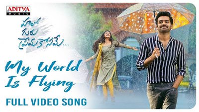 My World Is Flying Lyrics Translation | Hello Guru Prema Kosame