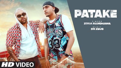 Patake Lyrics – Zora Randhawa Ft. Dr Zeus