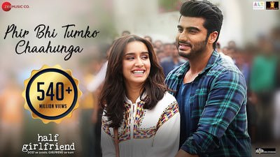 Main Phir Bhi Tumko Chahunga Lyrics [with Meaning] | Half Girlfriend