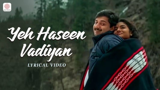 Yeh-Haseen-Waadiyaan-Lyrics-English-with-Translation-Roja-K-S-Chithra-S-P-Balasubrahmanyam