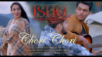 Chori Chori Lyrics – Ishq My Religion | Sunidhi Chauhan | Sonu Nigam