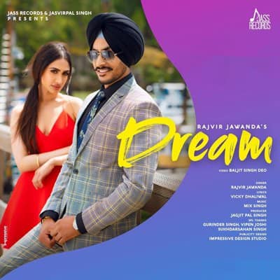 Dream song lyrics Rajvir Jawanda Mix Singh