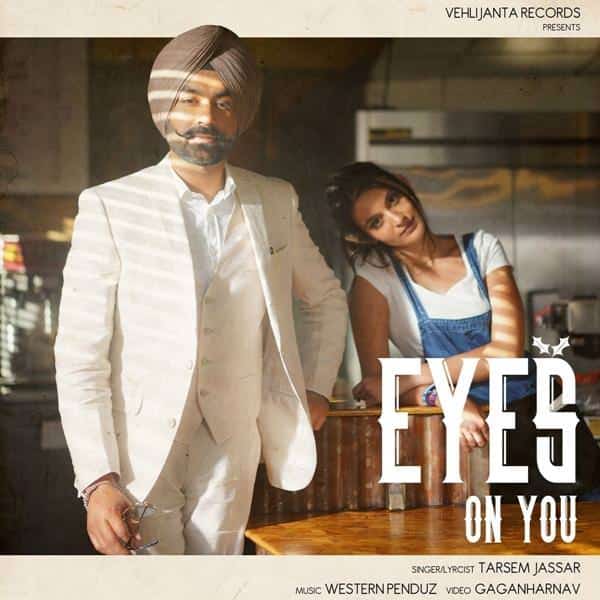 Eyes on You Tarsem Jassar lyrics