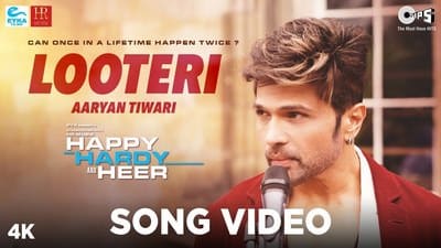 Looteri Song Lyrics – Happy Hardy And Heer | Aaryan Tiwari