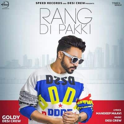 Rang Di Pakki lyrics Goldy Desi Crew