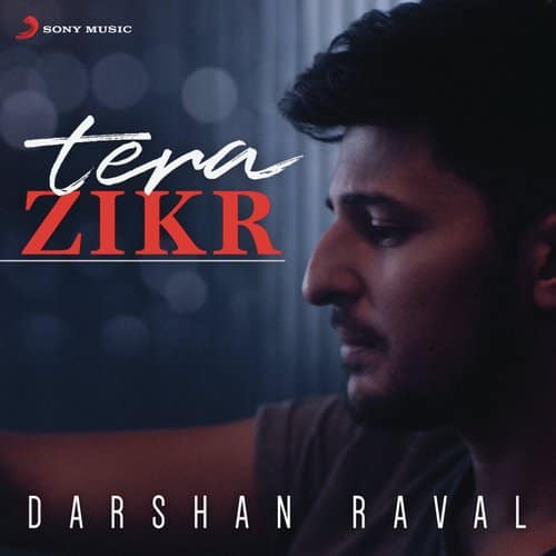 Tera-Zikr-darshan raval lyrics translation