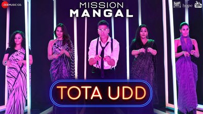 Tota Udd Lyrics – Mission Mangal | Hindi Song