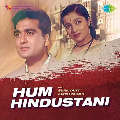 chhodo kal ki baatein lyrics in english hum hindustani song