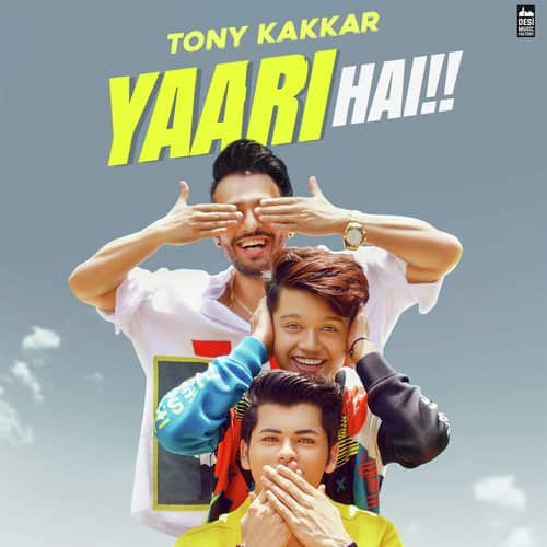 tony kakkar yaari hai lyrics meaning english