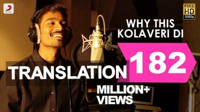 Why This Kolaveri Di Song Lyrics | Translation | Dhanush |  3 (Film) Tamil