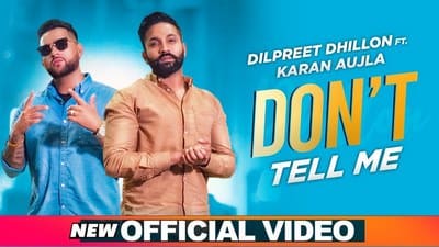 Don’t Tell Me Lyrics –  Dilpreet Dhillon | Karan Aujla | Gurlez Akhtar