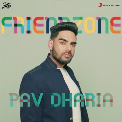Friendzone lyrics pav dharia