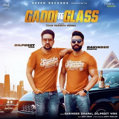 Gaddi Te Glass Barinder Dhapai & Dilpreet Virk lyrics