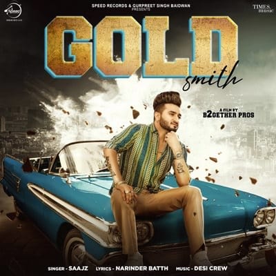 Gold Smith saajz lyrics