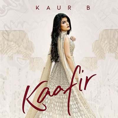Kaafir (Full Song) lyrics Kaur B