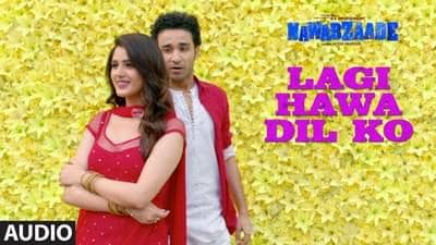 Lagi Hawa Dil Ko Lyrics Translation | Nawabzaade | by Mika Singh