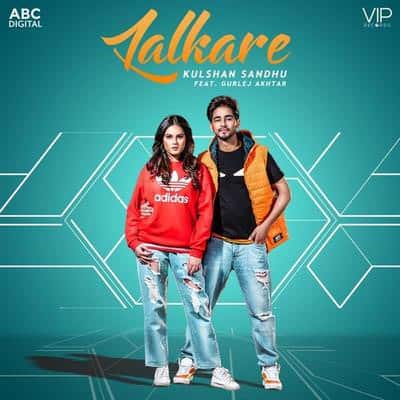 Lalkare Ft. Gurlej Akhtar Kulshan Sandhu lyrics