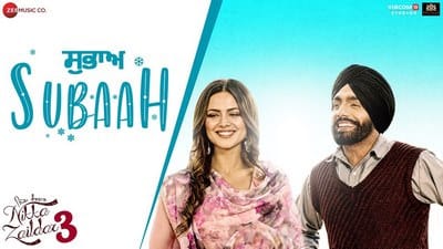 Subaah Song Lyrics – Ammy Virk | Nikka Zaildar 3 | Sonia Kour
