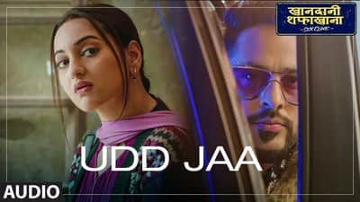 Udd Jaa Lyrics Translation | Khandaani Shafakhana | by Tochi Raina
