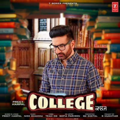 College (Full Song) lyrics Preet Harpal