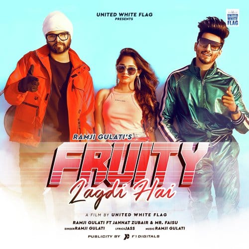 Fruity Lagdi Hai lyrics english by Ramji Gulati