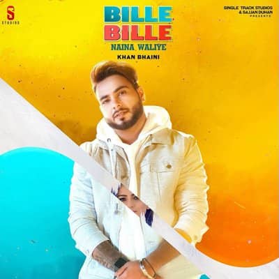 Khan Bhaini bille bille naina waliye lyrics