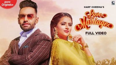 Love Marriage Lyrics – Harf Cheema & Gurlez Akhtar